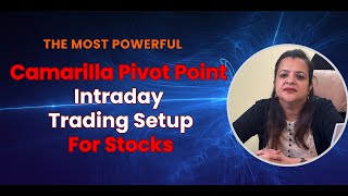 Camarilla Pivot Point Intraday Trading Setup For Stocks [upl. by Navannod762]