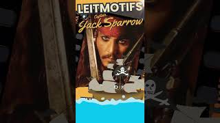 Leitmotifs and Film Music Captain Jack Sparrow [upl. by Lubet]