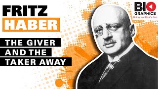 Fritz Haber The Giver and the Taker Away [upl. by Anilatac]