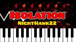 Geometry Dash NG Music  Isolation by NightHawk22 Piano Cover [upl. by Attaynek260]