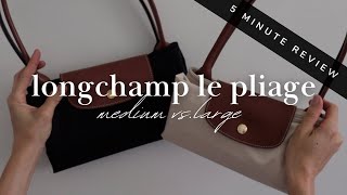 LONGCHAMP LE PLIAGE MEDIUM VS LARGE 5 MINUTE REVIEW  Comparison What Fits amp My Preferred Size [upl. by Enia427]