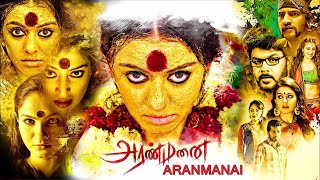 Aranmanai Full Movie HD  SundarC  santhanam  hanshika Motwani  raailakshmi andrea Jeremiah [upl. by Giustina]