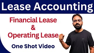 Lease Accounting  one shot  Revision  Financial Accounting  BComBBACACMA [upl. by Erodoeht]