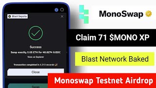 100  200 Profit 🔥 Monoswap Testnet Airdrop  Blast Network Supported Airdrop 2024 [upl. by Rossen982]