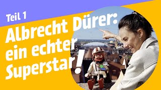 Albrecht Dürer  ein echter Superstar aus Nürnberg   Teil I  GNMkids [upl. by Malda824]