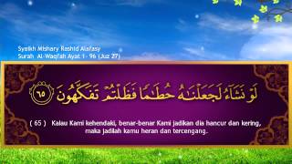 Surah Al Waaqiah Qari Syaikh Misyari Rasyid Al Afasy Indonesia [upl. by Ttreve462]