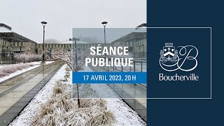 Séance publique de la Ville de Boucherville du 17 avril 2023 [upl. by Sorensen]