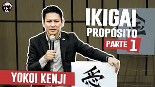 YOKOI KENJI 2018  IKIGAI PROPÓSITO parte 1 [upl. by Lihkin16]