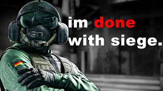 Why I Stopped Playing Rainbow Six Siege As An 8 Year Vet [upl. by Nappy491]