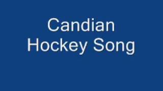 Canadian Hockey Song [upl. by Ahsaten]