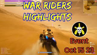 War Riders Highlights  Event 15 oct 2023 [upl. by Blankenship]