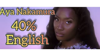 Aya Nakamura  40 LyricsIn English [upl. by Giesecke]