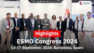 ESMO Congress 2024 Highlights  OneCell Diagnostics [upl. by Shauna162]