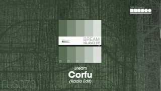 Bream  Corfu Radio Edit [upl. by Engelbert]