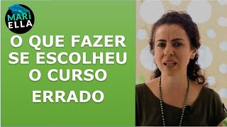 Escolheu o curso erradoQuer largar a faculdadeCalma para não fazer bobagem  Mari Ella [upl. by Manly]