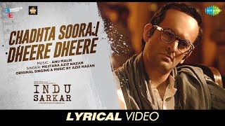 Chadhta Sooraj  Lyrical  Neil Nitin Mukesh  Indu Sarkar  Madhur Bhandarkar  Kirti Kulhari [upl. by Hctub590]