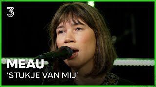 MEAU live met ‘Stukje Van Mij’  3FM Live Box  NPO 3FM [upl. by Ilwain971]