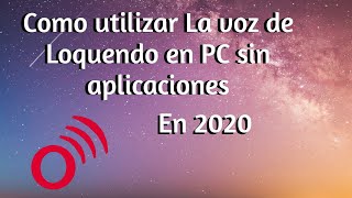 TUTORIAL Como Utilizar la voz de Loquendo en Pc sin Aplicaciones EN REVISION [upl. by Wandis487]