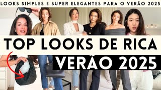 🔴TOP LOOKS DE RICA PARA O VERÃO 2025  MODA PRIMAVERA VERÃO 2025 [upl. by Eedia]