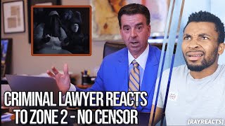 Criminal Lawyer Reacts to Zone 2  No Censor 😭😅MY MAN IS WITH ITTT😭😅  RAYREACTS [upl. by Maunsell271]