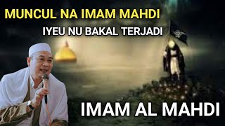 TENTANG SEKILAS IMAM MAHDI  ABUYA UCI [upl. by Mcleod636]