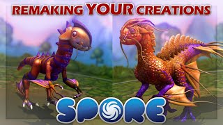 04 Remaking YOUR Creations  SPORE Creations Reborn [upl. by Ellenod880]