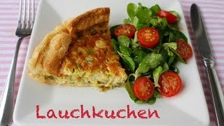 Lauchkuchen mit Blätterteig  Porree Kuchen  Einfach selber machen  Melodie [upl. by Ajay]