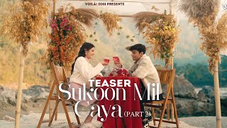 SUKOON MIL GAYA Teaser  Saaj Bhatt ft Adarsh Singh amp Kanika Devrani  Sanjeev C  Rel 18th Jan [upl. by Nylkoorb]