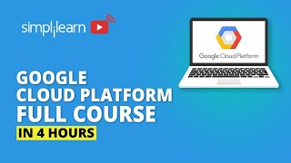 Google Cloud Platform Full Course  Google Cloud Platform Tutorial  Cloud Computing  Simplilearn [upl. by Lledraw]