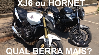 Xj6 vs Hornet  Qual berra mais [upl. by Hada]