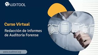 Introducción Curso Virtual Redacción de informes de auditoría forense [upl. by Justis842]