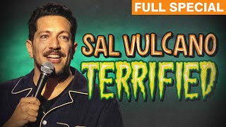 Sal Vulcano  Terrified Full Comedy Special [upl. by Cassi]