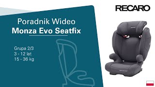 RECARO Monza Nova Evo Seatfix Poradnik Wideo [upl. by Ilojne]