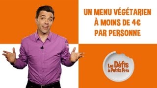 Défi à petits prix  un menu végétarien à moins de 4€ [upl. by Latrell2]