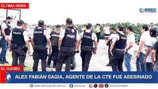 Alex Fabián Sagia agente de la CTE fue asesinado en El Guabo [upl. by Kahaleel]