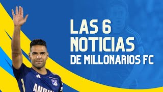 Las 6 Noticias De Millonarios Del Momento [upl. by Tyler]