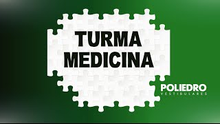 Turma Medicina  Curso Poliedro [upl. by Furie]