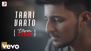 Taari Vaato Tera Zikr Gujarati Version  Official Video with Lyrics  Darshan Raval [upl. by Iphigeniah990]