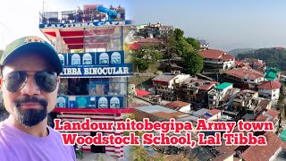 Landour nitobegipa mingsingbegipa army town  Indiao dam rakbatsrangipa school Woodstock Mussoorie [upl. by Akehsat]