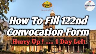 SPPU  122nd Convocation  Degree Certificate  How To Fill Convocation Form  Important Information [upl. by Hershell710]