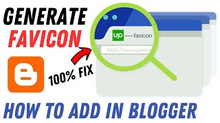 Favicon How To Add in Blogger  Favicon Tutorial  How to Generate Favicon [upl. by Alrac]