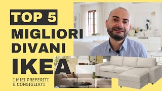 TOP 5 DIVANI IKEA  BEST SOFAS 2023  I MIEI CONSIGLIATI [upl. by Analise386]