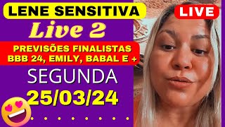 LENE SENSITIVA LIVE 2 👈 PREVISÕES SEGUNDA 250324 💖🙏 lenesensitiva bbb24 [upl. by Rebor]