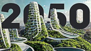 How Life Will Look Like In 2050 [upl. by Gnen]