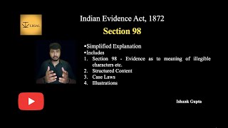 Section 98 of Indian Evidence Act 1872  Evidence Act Lecture Series ivlegal advocateishankgupta [upl. by Ateiluj283]