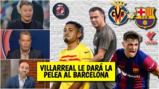 BARCELONA CORRERÁ PELIGRO ante Villarreal por su duro juego y por ausencias claves  Fuera de Juego [upl. by Yditsahc]