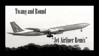 Twang and Round  Steve Miller Band Jet Airliner REMIX [upl. by Bruner]