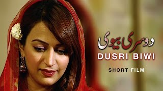 PuleSirat  Dusri Biwi  Short Film   Urdu Tele Film  Hiba Ali Khan Imran Patel [upl. by Almap]