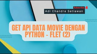 Get API Data Movie Menggunakan PythonFlet 2 [upl. by Trix]