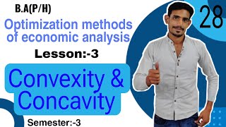 28 Concavity amp Convexity with help of derivatives  optimisation methods for economic analysis [upl. by Akimit990]